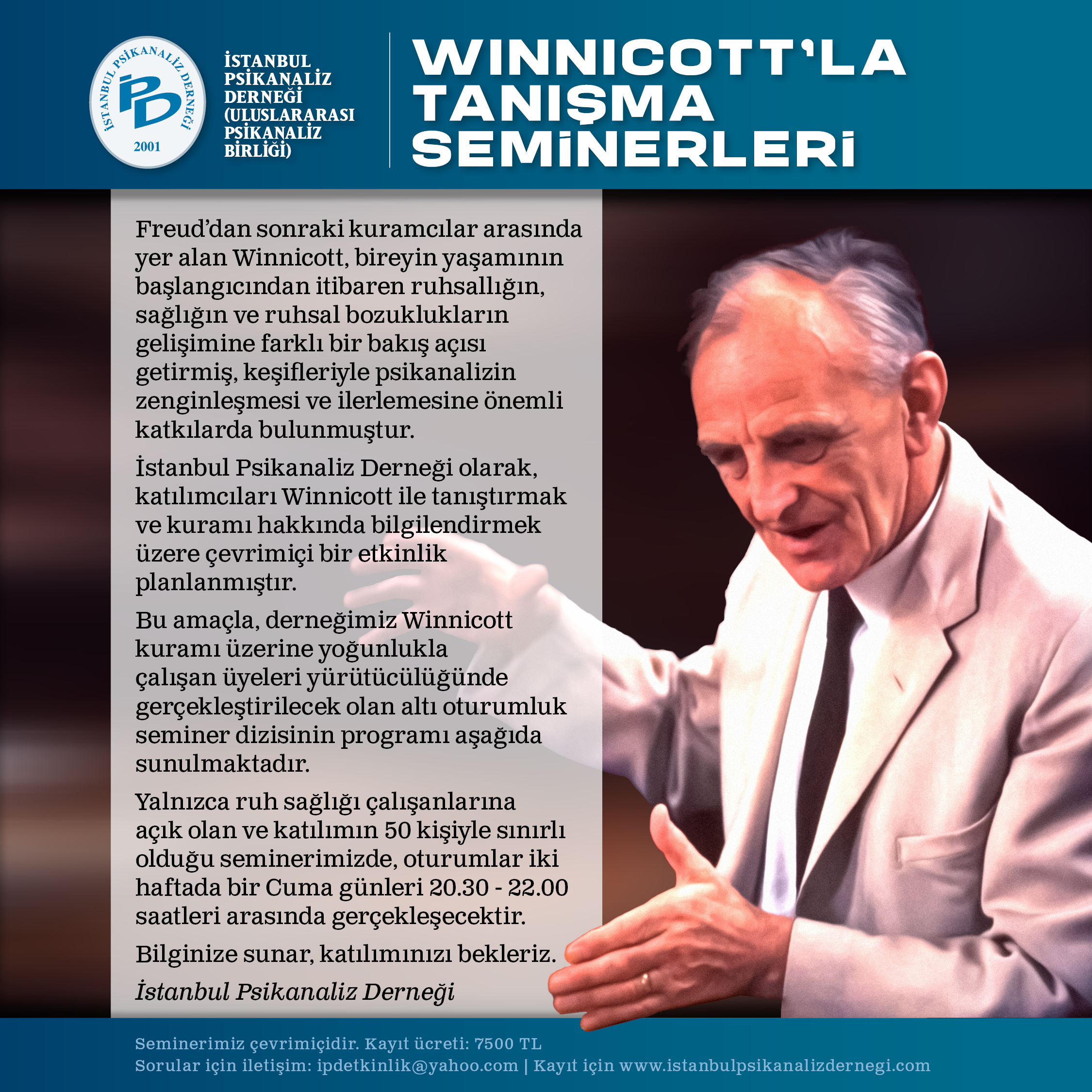 <p>WINNICOTT’LA TANIŞMA SEMİNERLERİ<br></p>