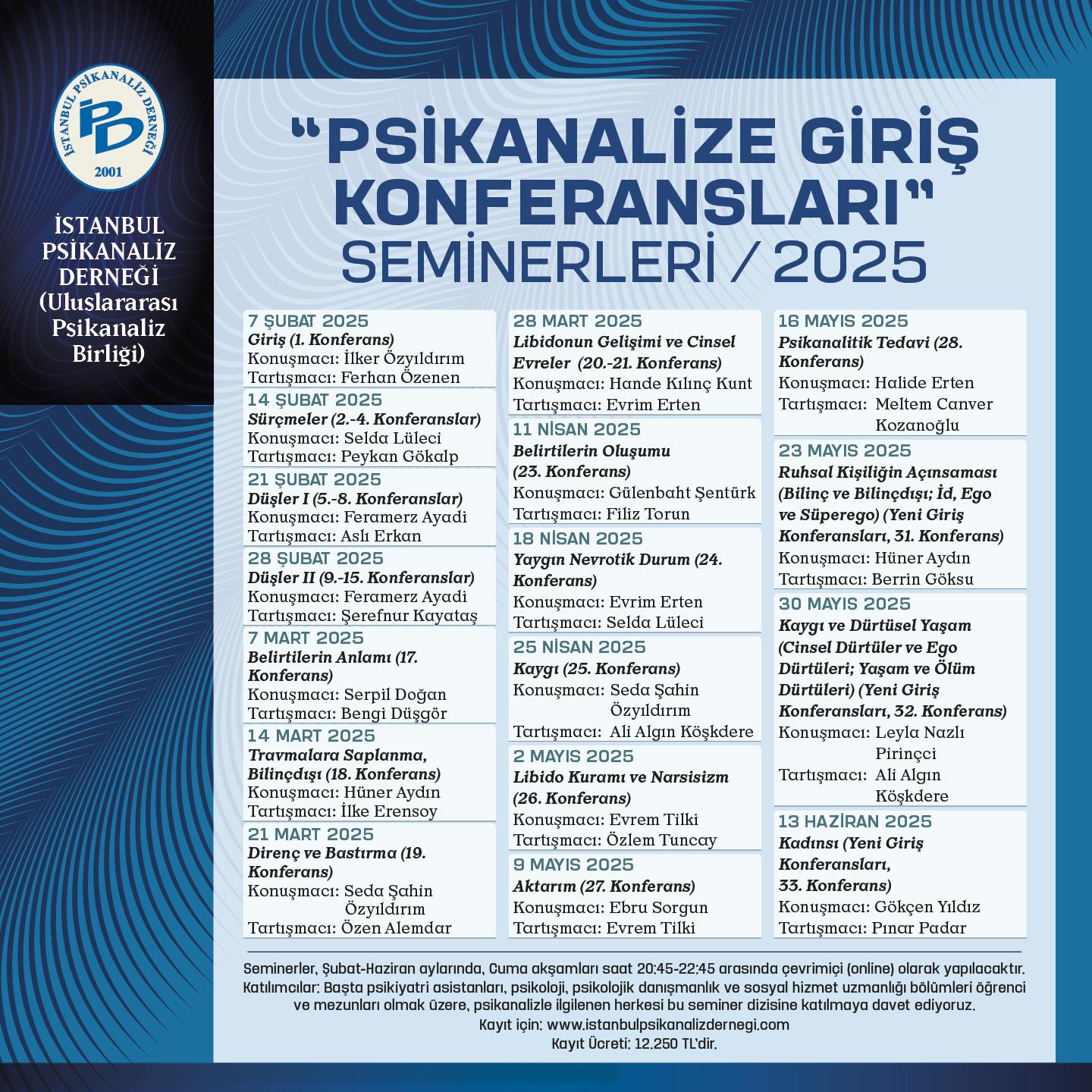 <p>"Psikanalize Giriş Konferansları" Seminerleri / 2025</p>