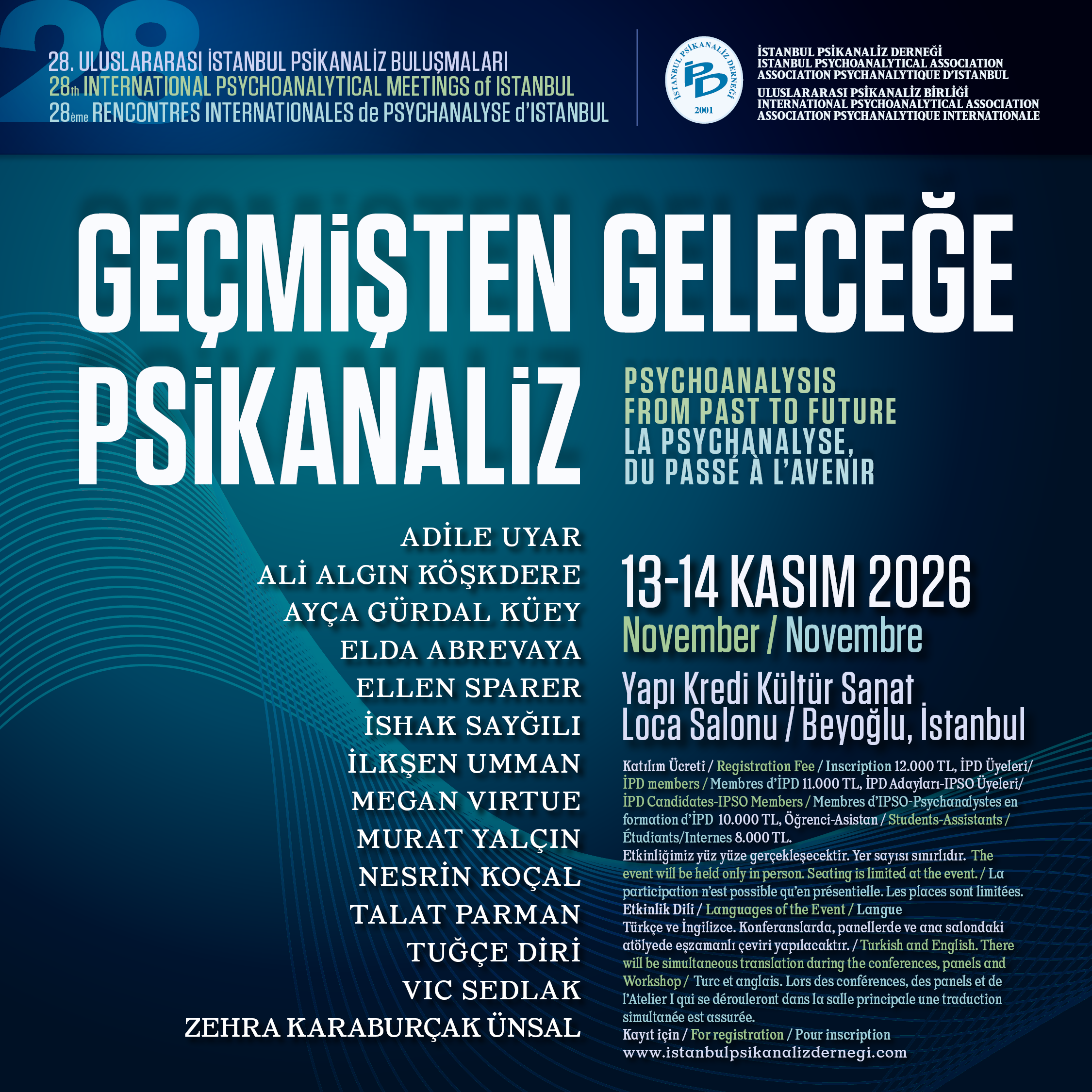 <p>28. Geçmişten Geleceğe Psikanaliz</p>